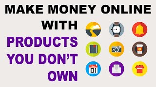 Make Money Online With Products You DON'T Own! (EASY)