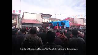 Mustafa Altunok’un Narman’da Yaptığı Siyasî Miting Konuşmaları