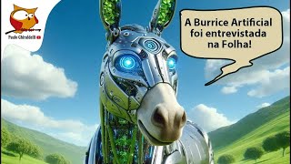 ENTREVISTA COM A BURRICE ARTIFICIAL - 3 de fevereiro de 2025