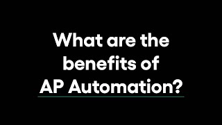 What are the benefits of AP Automation ǀ Rillion