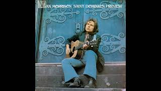 Van Morrison - Saint Dominic's Preview (1972) Part 1 (Full Album)