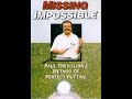 missing impossible paul trevillion s method of perfect putting