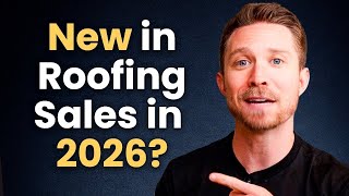 If I Started in Roofing Sales in 2026 With $0, I’d Do These 5 Things