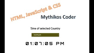 Digital World Clock using HTML, JavaScript & CSS | Web development | Mythikos Coder