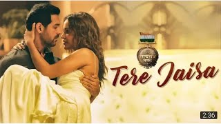 Tere Jaisa Full Song | SATYAMEVA JAYATE | Arko | Tulsi Kumar | Jonh Abraham | Aisha Sharma | sst