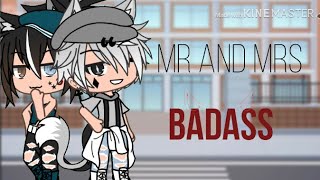 *~Mr And Mrs Badass~*~GLMM~*~Peachy Gacha’s~*~READ DESC~*