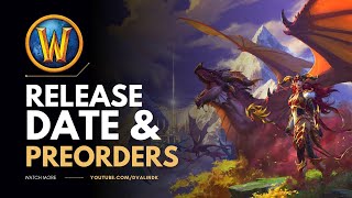 WoW Dragonflight Release Date & Pre-Purchase | World of Warcraft Next Expansion Releasing This Year!