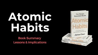 Atomic Habits: Building Good Habits (Book Summary)