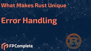 What Makes Rust Unique Error handling