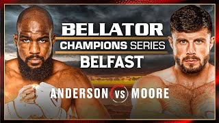 Bellator Anderson vs Moore Review