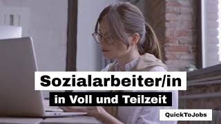 Quick To Jobs - Sozialarbeiter/in in Voll und Teilzeit - Quick Jobs