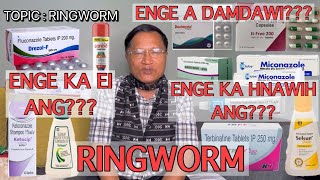 RINGWORM??? A TIHDAM THEIH EM??? ENGE A DAMDAWI???