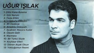 Uğur Işılak - Dönen Alçak Olsun (Full Albüm - 1998)