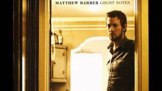 Matthew Barber- And You Give + Lyrics