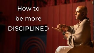 How to be more Disciplined