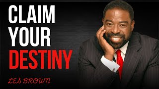 Les Brown: The Master Of Motivation On Taking Charge Of Your Destiny