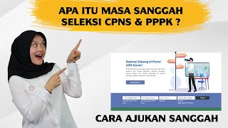 Apa Itu Masa Sanggah CPNS dan PPPK 2023 ?