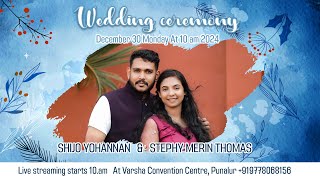 WEDDING CEREMONY I Shijo \u0026 Stephy I Live streaming starts @ 10.am I 30-12-2024