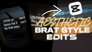 Aesthetic brat style edits🎶||Trending tiktok edit||easy Capcut edit🎬