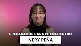 iBetel: PREPARADOS PARA EL ENCUENTRO - NERY PEÑA