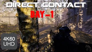 DIRECT CONTACT  - DAY 1 Gameplay