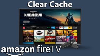 How To Clear Cache On Amazon Fire TV