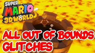 Super Mario 3D World All Out of Bounds + Some Glitches (New)