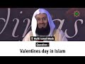 valentines day in islam mufti ismail menk