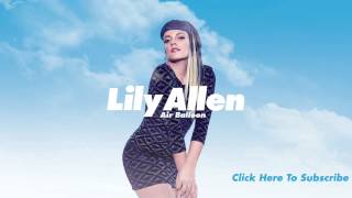 Lily Allen   Air Balloon Official Audio