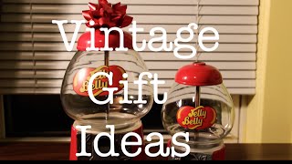 Great Vintage Gift Ideas