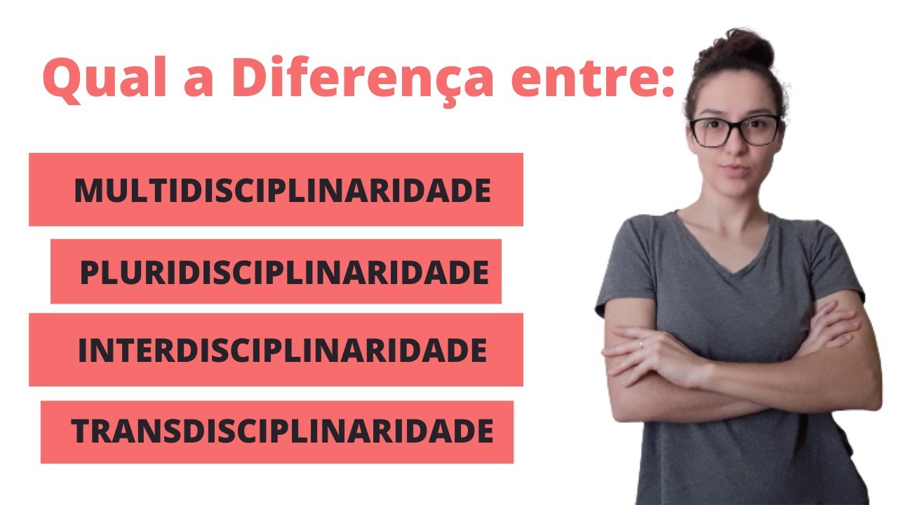 Diferença Entre Multidisciplinaridade E Interdisciplinaridade - ENSINO