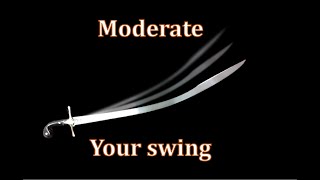 Controlling your power during a sword cut