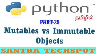 #29 | Python Beginners Tutorial in Tamil | Mutable VS Immutable Object in Python tamil