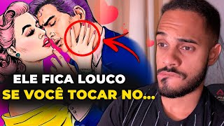 7 LUGARES PARA TOCAR EM UM HOMEM QUANDO ESTIVER BEIJANDO