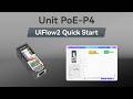 Unit PoE-P4 | UIFlow 2.0 Device Basic Tutorial