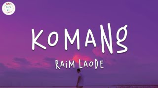Raim Laode - Komang Lyric Video