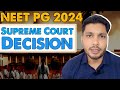 Neet pg 2024 Supreme Court case/neet pg latest news /neet pg updates