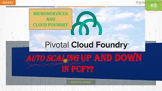 Pivotal Cloud Foundry #8 || Auto scaling with PCF || Auto Scaling of Microservices || Green Learner