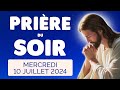 🙏 PRIERE du SOIR et NUIT Mercredi 10 Juillet 2024 Prières et Psaume pour Bien Dormir