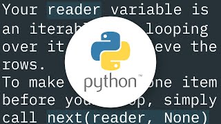 How to skip the headers when processing a csv file using Python?