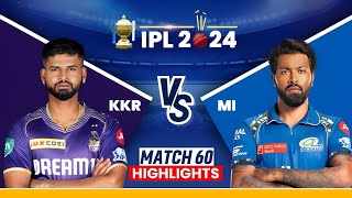 KKR vs MI IPL 2024 Highlights: Kolkata Knight Riders vs Mumbai Indians | Full Match Highlights