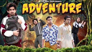 Adventure | Aamir trt New video | Aamir ki video | Aamir trt comedy video | top real team