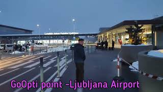 GoOpti point - Ljubljana Airport ~Slovenia 🇸🇮