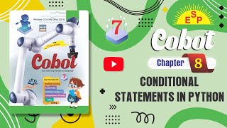 Class-7 Ch 8 Conditional Statements in Python