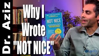 Why I Wrote "Not Nice" -  My Path Out Of Social Anxiety To Confidence