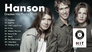 Hanson - Greatest Hits Playlist 2020