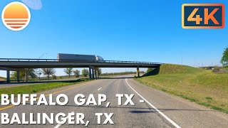 Buffalo Gap, Texas to Ballinger, Texas. Drive With Me on an UltraHD 4K Real Time Driving Tour.