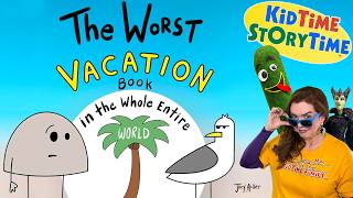The Worst Vacation Book in the Whole Entire World | funny read aloud