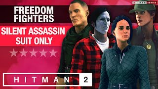 HITMAN 2 Colorado - Master Difficulty - "Freedom Fighters" Silent Assassin / Suit Only Challenge