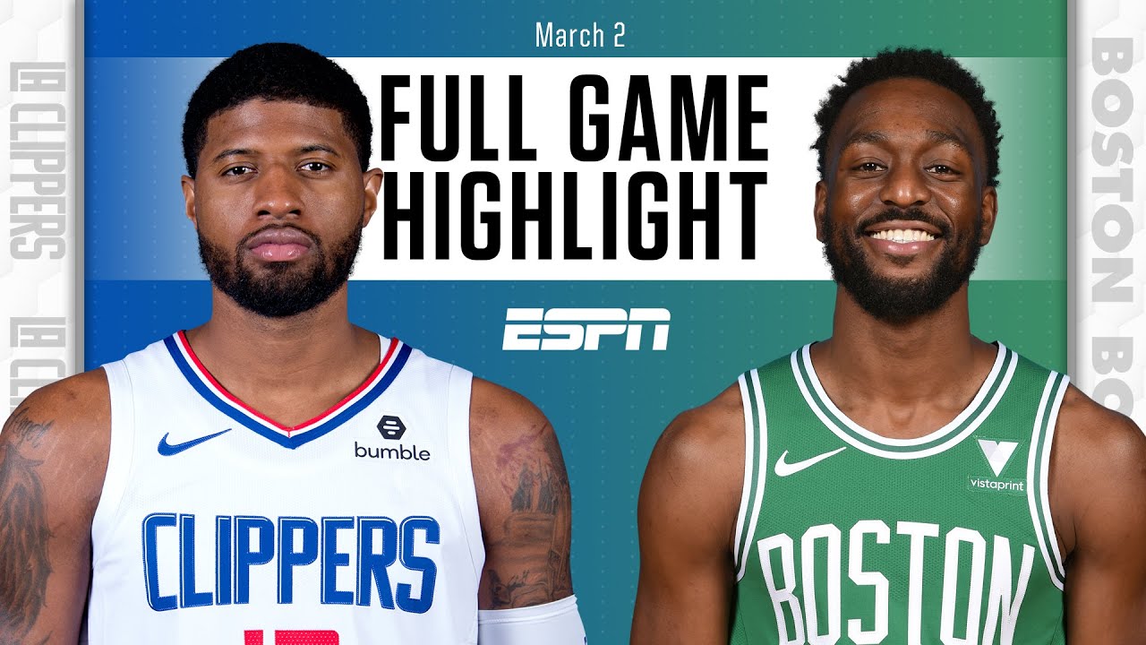 LA Clippers Vs. Boston Celtics [FULL GAME HIGHLIGHTS] | NBA On ESPN ...